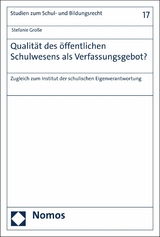 Qualität des öffentlichen Schulwesens als Verfassungsgebot? - Stefanie Große