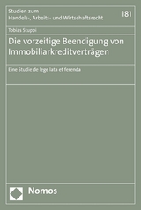 Die vorzeitige Beendigung von Immobiliarkreditverträgen - Tobias Stuppi