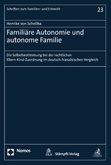 Familiäre Autonomie und autonome Familie - Henrike von Scheliha