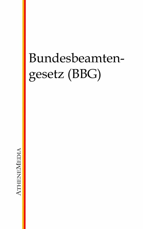 Bundesbeamtengesetz (BBG) - 