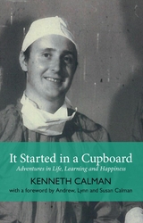 It Started in a Cupboard - Kenneth Calman