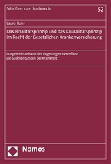 Das Finalitätsprinzip und das Kausalitätsprinzip im Recht der Gesetzlichen Krankenversicherung - Laura Buhr