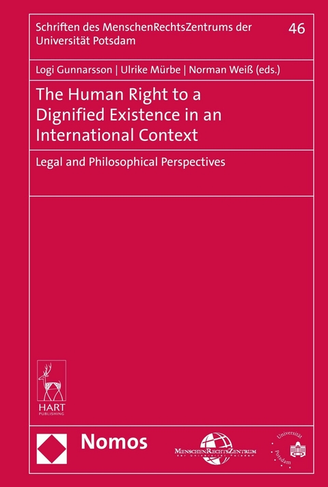 The Human Right to a Dignified Existence in an International Context - 