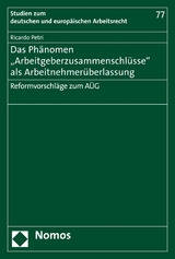 Das Phänomen "Arbeitgeberzusammenschlüsse" als Arbeitnehmerüberlassung - Ricardo Petri