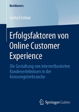 Erfolgsfaktoren von Online Customer Experience - Greta Frohne