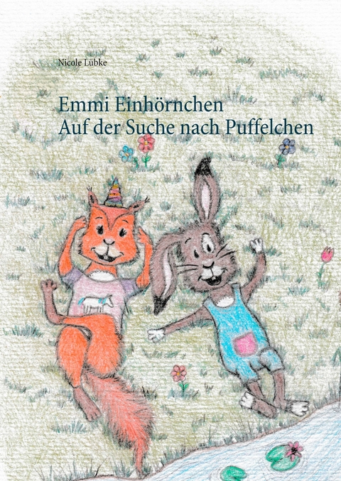 Emmi Einhörnchen -  Nicole Lübke