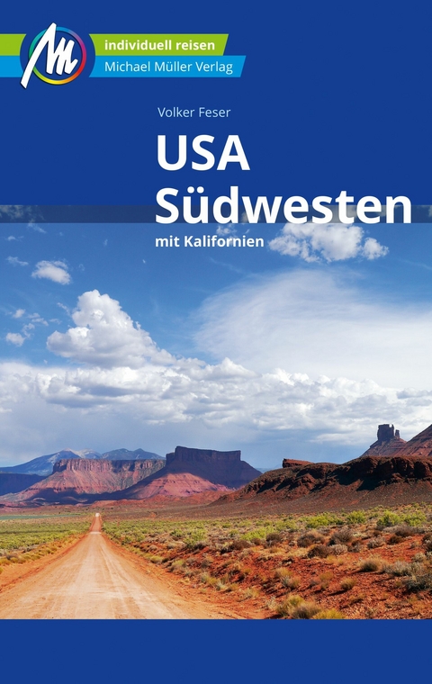 USA - Südwesten Reiseführer Michael Müller Verlag - Volker Feser