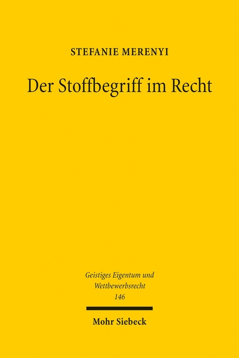 Der Stoffbegriff im Recht -  Stefanie Merenyi