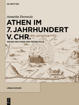 Athen im 7. Jahrhundert v. Chr. - Annarita Doronzio