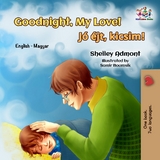 Goodnight, My Love! Jó éjt, kicsim! - Shelley Admont