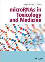 microRNAs in Toxicology and Medicine -  Saura C. Sahu