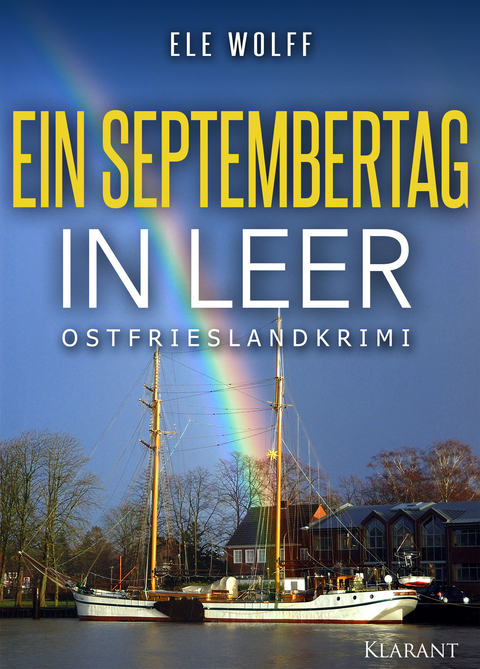 Ein Septembertag in Leer. Ostfrieslandkrimi -  Ele Wolff