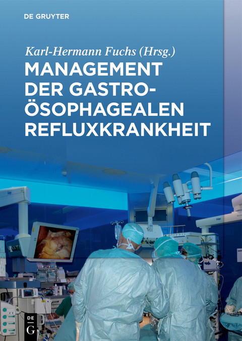 Management der Gastroösophagealen Refluxkrankheit - 