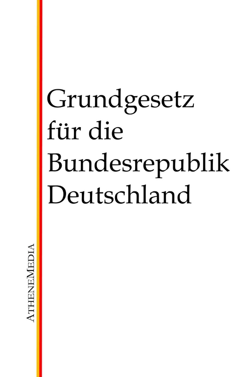 Grundgesetz für die Bundesrepublik Deutschland - 