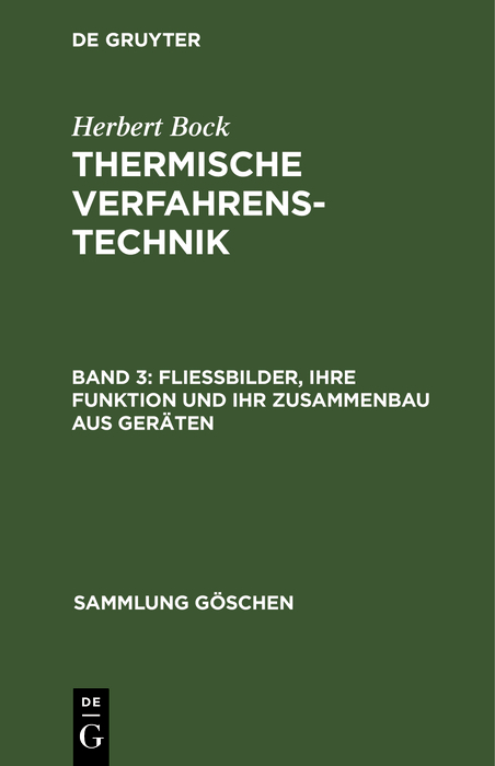Fließbilder, ihre Funktion und ihr Zusammenbau aus Geräten - Herbert Bock