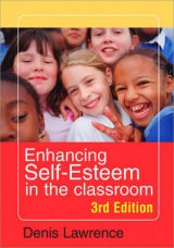 Enhancing Self-esteem in the Classroom - Lawrence, Denis