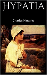 Hypatia - Charles Kingsley