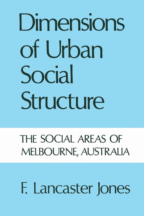 Dimensions of Urban Social Structure -  Frank  Lancaster Jones