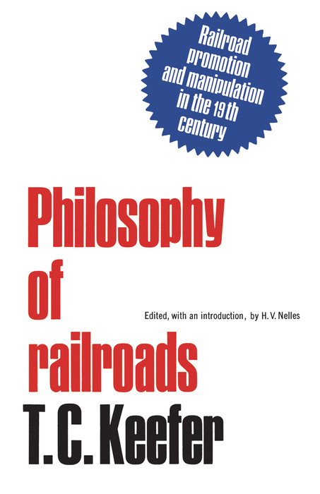 Philosophy of railroads and other essays -  T.C. Keefer