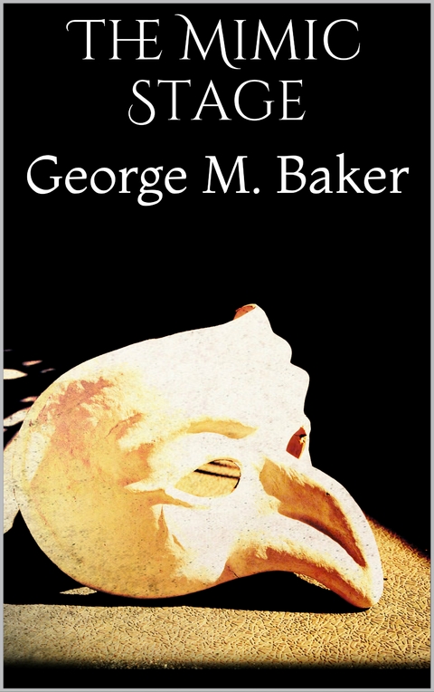 The Mimic Stage - George M. Baker