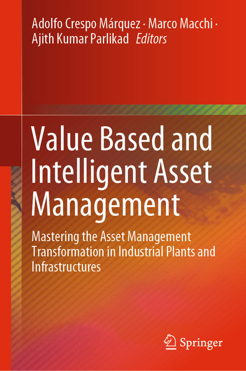 Value Based and Intelligent Asset Management - 