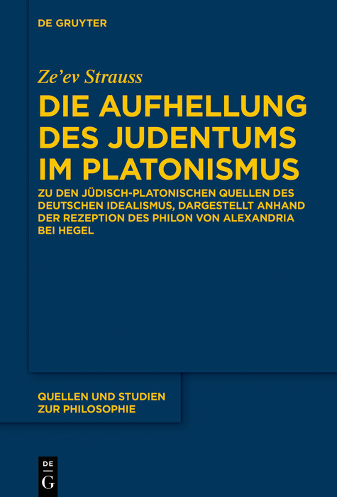 Die Aufhellung des Judentums im Platonismus - Ze'ev Strauss