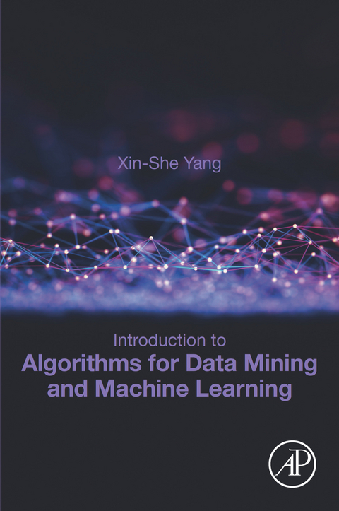 Introduction to Algorithms for Data Mining and Machine Learning -  Xin-She Yang