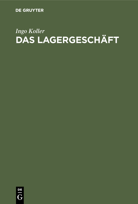 Das Lagergeschäft - Ingo Koller