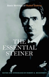 The Essential Steiner - Steiner, Rudolf; McDermott, Robert A.