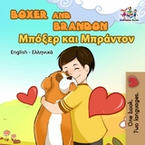 Boxer and Brandon (English Greek Bilingual Book) - Inna Nusinsky