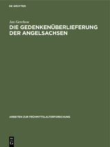 Die Gedenkenüberlieferung der Angelsachsen - Jan Gerchow