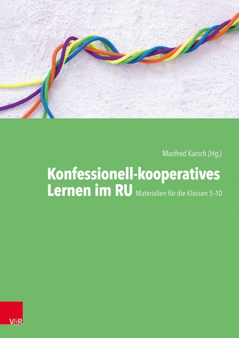 Konfessionell-kooperatives Lernen im RU - 