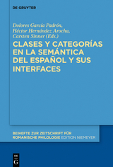 Clases y categorías en la semántica del español y sus interfaces - 