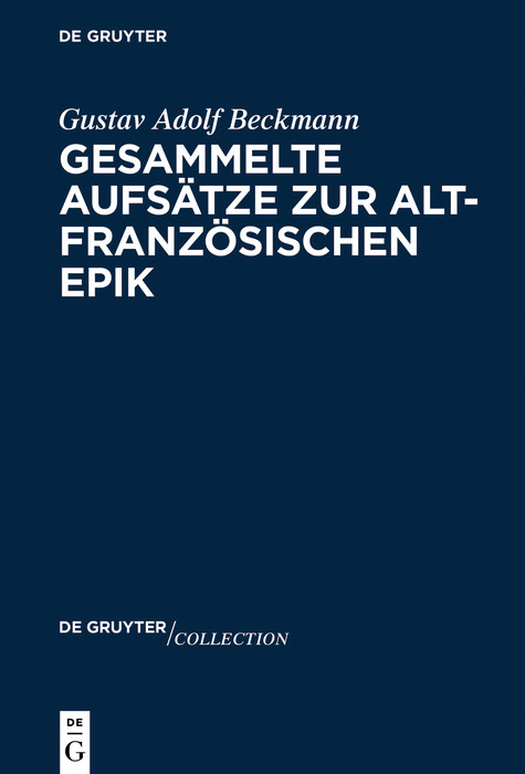 Gesammelte Aufsätze zur altfranzösischen Epik -  Gustav Adolf Beckmann