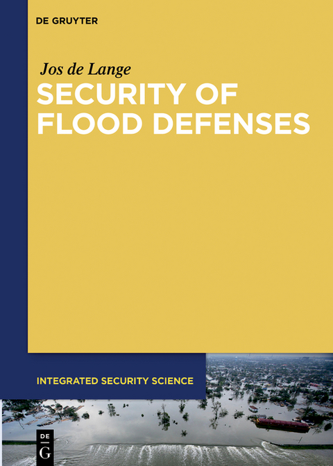 Security of Flood Defenses - Jos de Lange