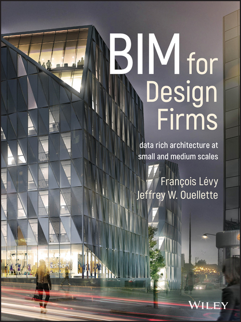 BIM for Design Firms - Francois Levy, Jeffrey W. Ouellette