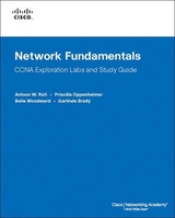 Network Fundamentals, CCNA Exploration Labs and Study Guide - Rufi, Antoon; Oppenheimer, Priscilla; Woodward, Belle; Brady, Gerlinde