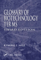 Glossary of Biotechnology Terms, Third Edition - Nill, Kimball