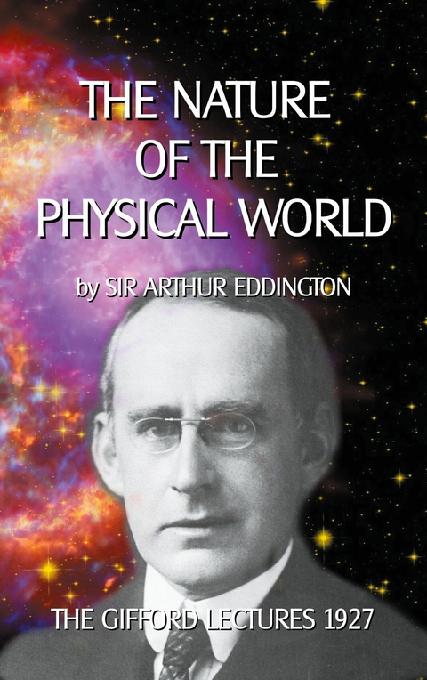 The Nature of the Physical World -  Arthur Eddington