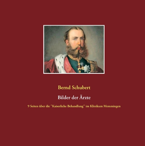 Bilder der Ärzte -  Bernd Schubert