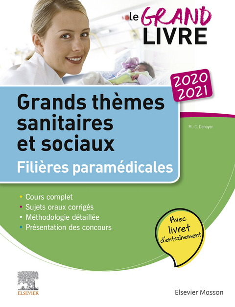 Le grand livre - 2020-2021 - Grands thèmes sanitaires et sociaux- Filières paramédicales -  Marie-Christine Denoyer