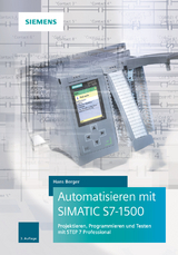 Automatisieren mit SIMATIC S7-1500 - Hans Berger