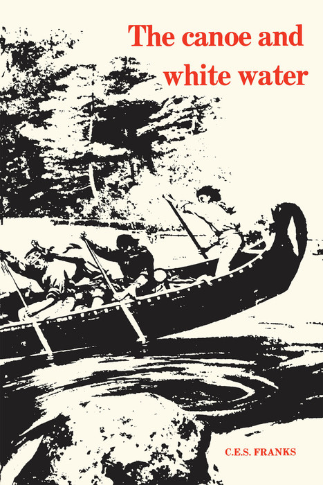 Canoe and White Water -  C.E.S. Franks