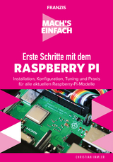 Erste Schritte mit dem Raspberry Pi - Christian Immler