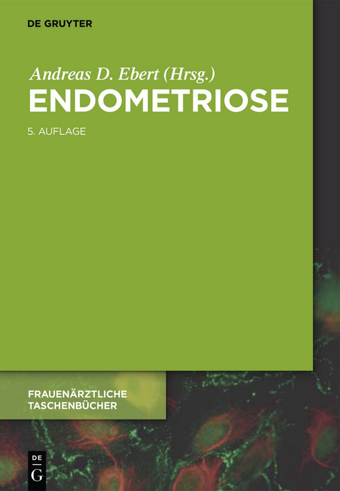 Endometriose -  Andreas D. Ebert