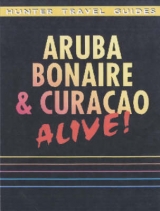 Aruba, Bonaire and Curacao Alive! - Greenberg, Arnold; Brushaber, Susan