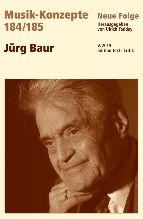 MUSIK-KONZEPTE 184/185: Jürg Baur - 