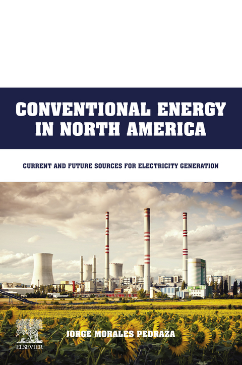 Conventional Energy in North America -  Jorge Morales Pedraza