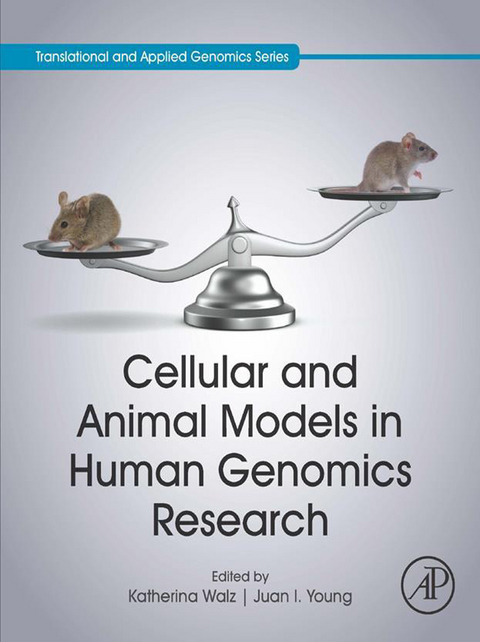 Cellular and Animal Models in Human Genomics Research - 