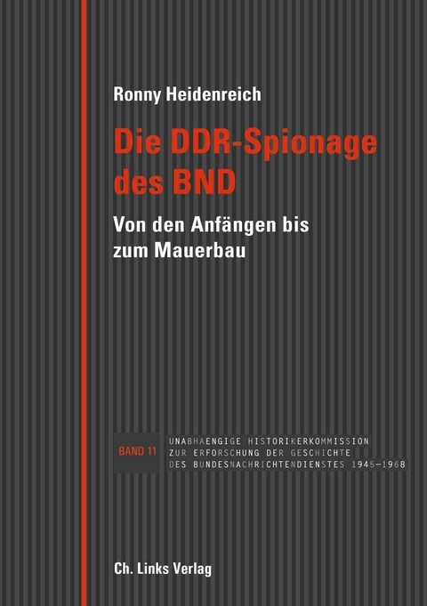 Die DDR-Spionage des BND - Ronny Heidenreich